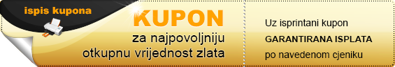 Kupon za najpovoljniju otkupnu vrijednost zlata Kupon za najpovoljniju otkupnu vrijednost zlata