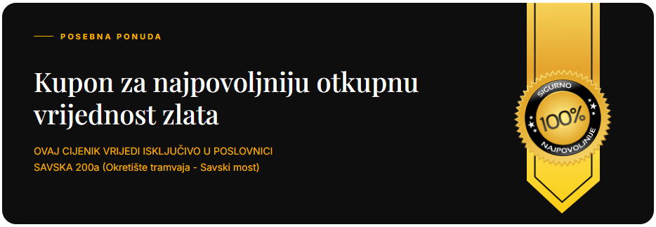 Kupon za najpovoljniju otkupnu vrijednost zlata